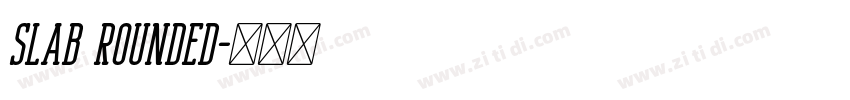 slab rounded字体转换